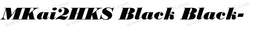MKai2HKS Black Black字体转换